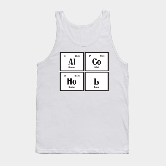 Alcohol - Periodic Table Tank Top by Maozva-DSGN